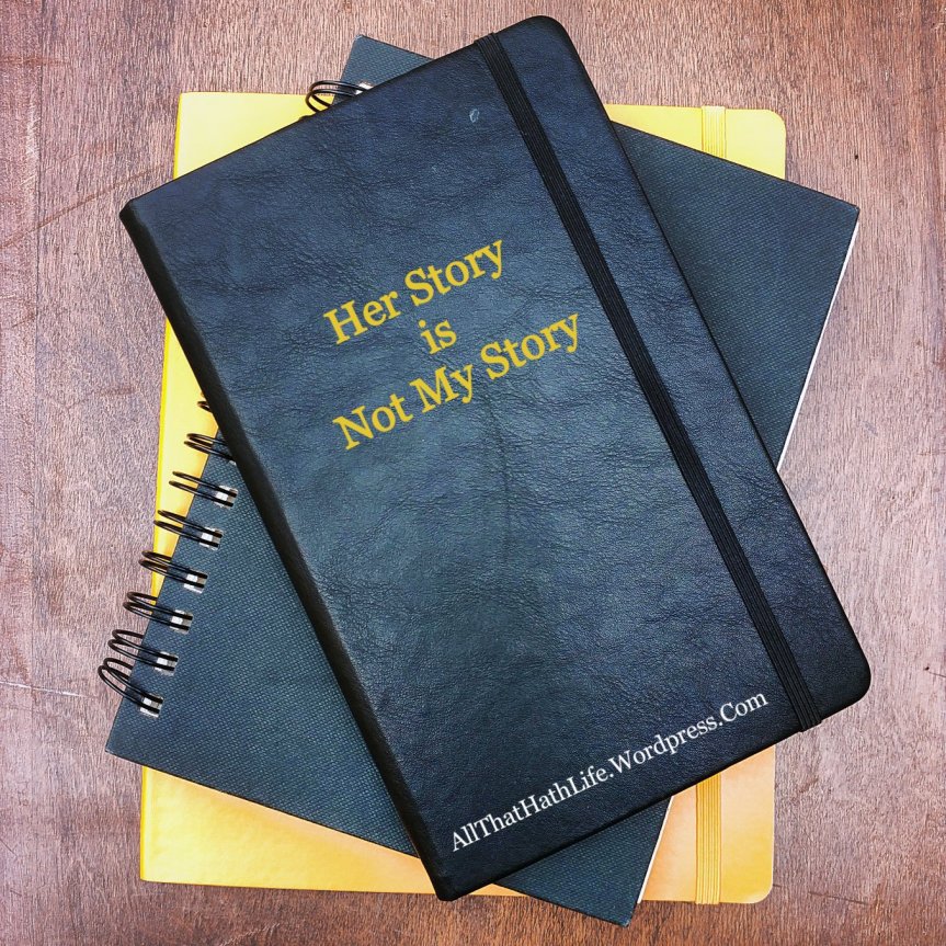 Her Story is Not My Story
